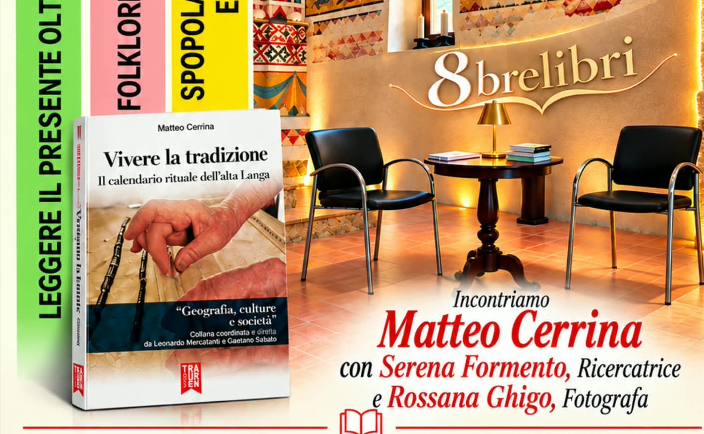 Ottobre libri prosegue con Matteo Cerrina, Serena Formento e Rossana Ghiga intorno al libro “VIVERE LA TRADIZIONE”