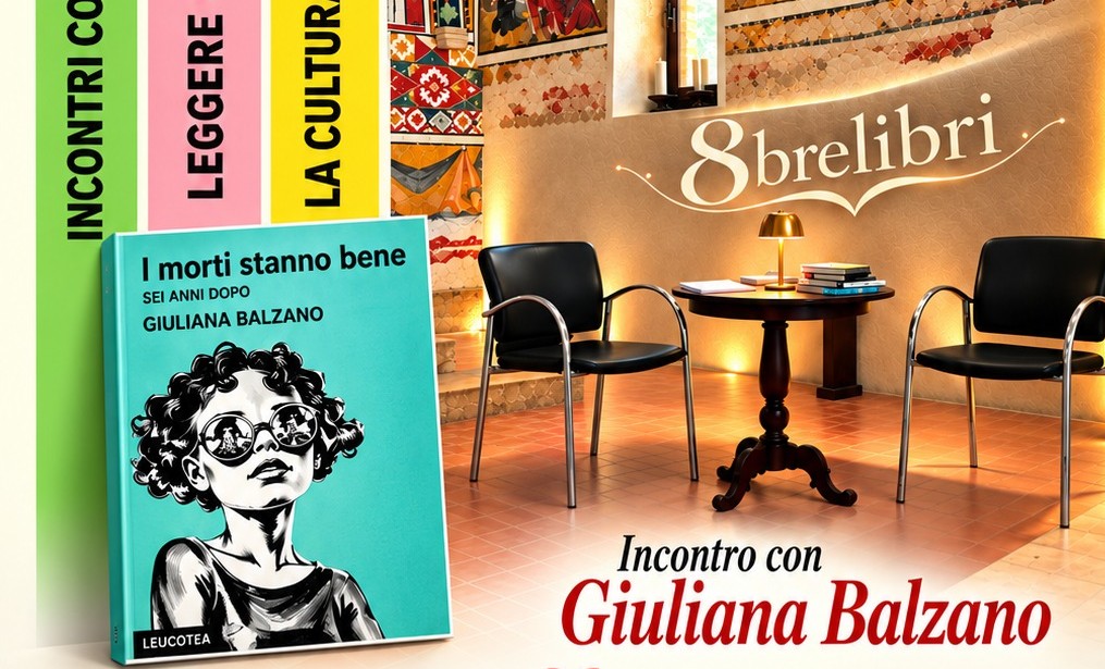 DA SETTEMBRE CULTURA A OTTOBRE LIBRI: si comincia con Giuliana Balzano domenica 11 ottobre, ore 16.30